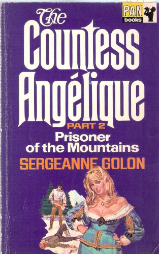 9780330022507: Prisoner of the Mountains (Bk. 2) (Countess Angelique)