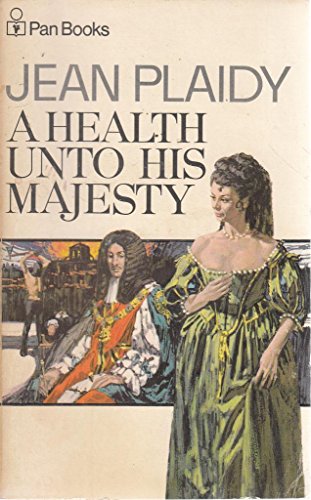 Stock image for A HEALTH UNTO HIS MAJESTY. (The Charles II Trilogy: Second Volume 2 / Two) Charles II as King in Restoration England / Catheirne of Braganza / Barbara, Lady Castlemaine for sale by Comic World