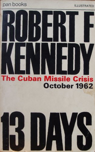 9780330023184: 13 Days: the Cuban Missile Crisis