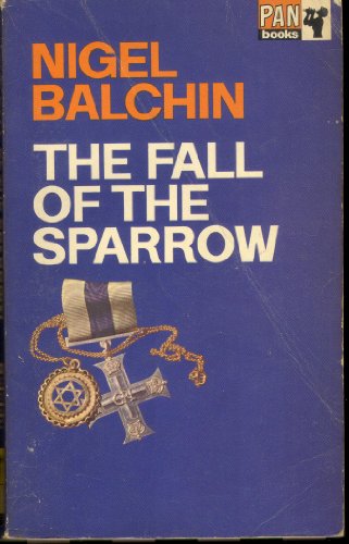 Fall of the Sparrow (9780330023351) by Nigel Balchin