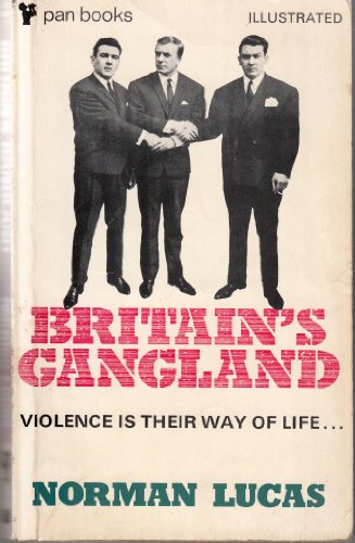 Beispielbild fr Britain's Gangland zum Verkauf von WorldofBooks