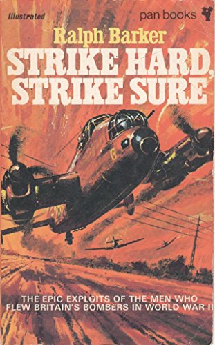 Beispielbild fr Strike Hard, Strike Sure: Epics of the Bombers zum Verkauf von WorldofBooks