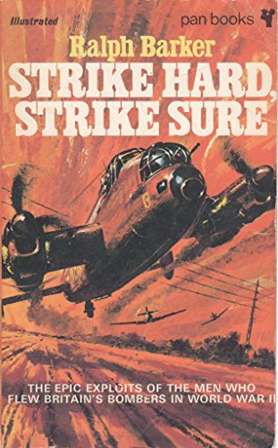 Imagen de archivo de Strike Hard, Strike Sure: Epics of the Bombers a la venta por WorldofBooks