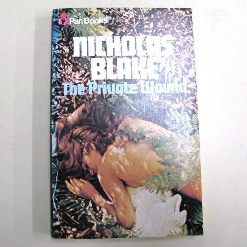 The private wound (9780330026338) by Blake, Nicholas