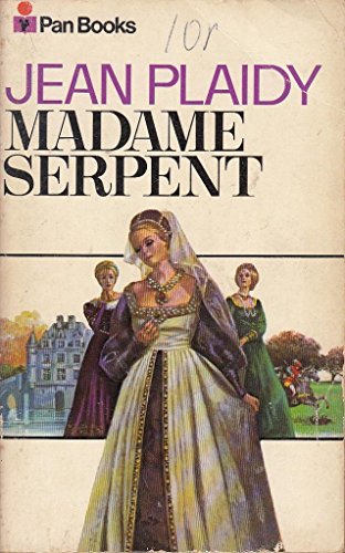 Beispielbild fr MEDICI TRILOGY; BOOK ONE(1)-MADAME SERPENT, BOOK TWO(2)-THE ITALIAN WOMEN, zum Verkauf von William L. Horsnell