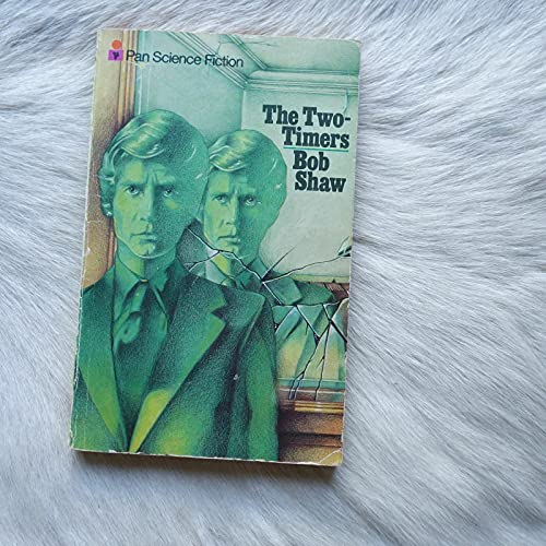 The Two-Timers (9780330026710) by Shaw, Bob.