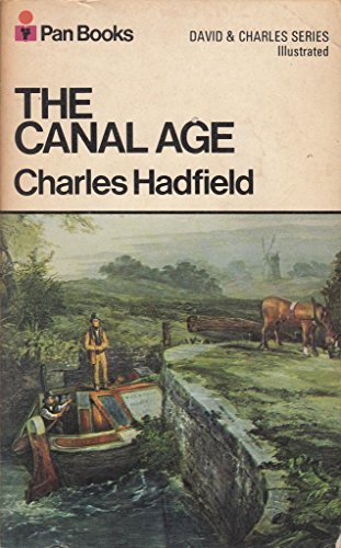 Stock image for The canal age for sale by GF Books, Inc.