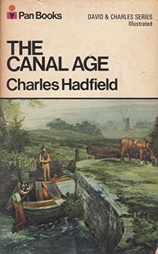 The canal age (9780330026789) by HADFIELD, Charles