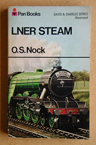 Stock image for L.N.E.R. Steam (The David & Charles Illustrated Series) for sale by AwesomeBooks