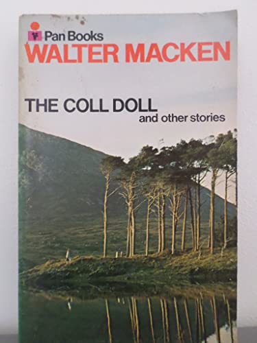 The Coll Doll, and Other Stories (9780330026895) by Macken, Walter