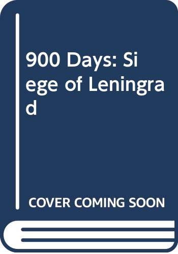 Stock image for 900 Days (Original Title: The Siege of Leningrad) for sale by Rainy Day Paperback