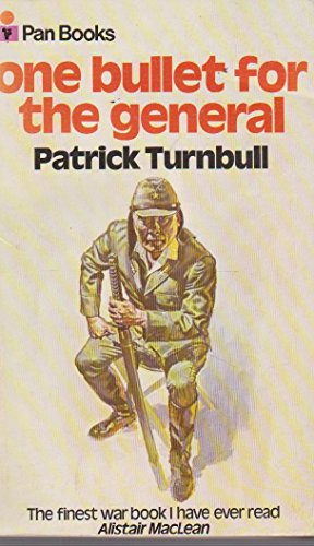 Stock image for One Bullet for the General for sale by Goldstone Books