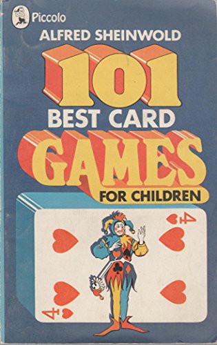 Beispielbild fr 101 Best Card Games for Children (Piccolo Books) zum Verkauf von WorldofBooks