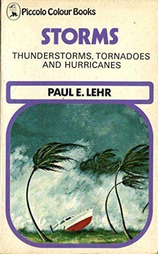 Storms (Piccolo Books) (9780330028059) by Paul E. Lehr