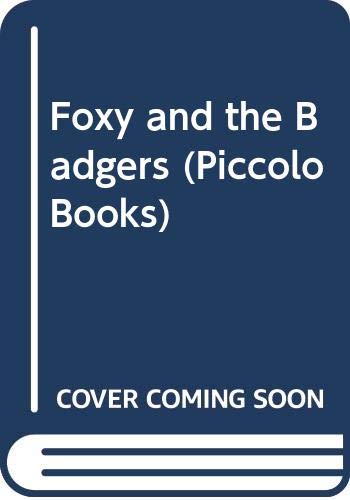 9780330028264: Foxy and the Badgers (Piccolo Books)