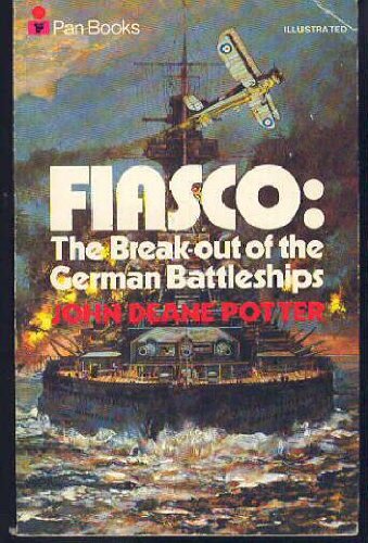 Beispielbild fr Fiasco: Breakout of the German Battleships zum Verkauf von WorldofBooks