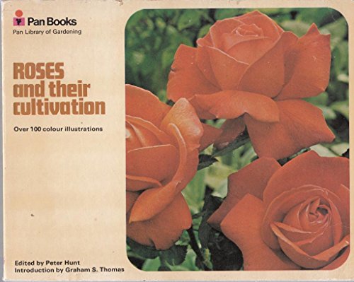 9780330029155: Roses and Their Cultivation (Library of Gardening)
