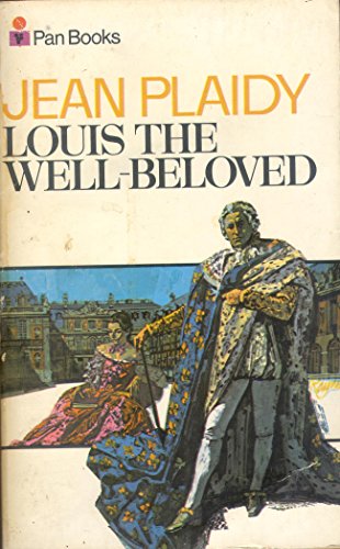 Beispielbild fr Louis the Well Beloved (French Revolution Series Volume 1) zum Verkauf von AwesomeBooks
