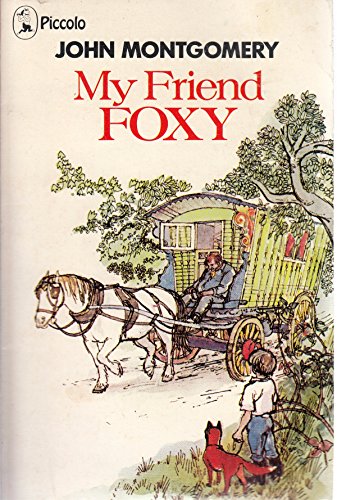 Beispielbild fr My Friend Foxy (Piccolo Books) zum Verkauf von WorldofBooks