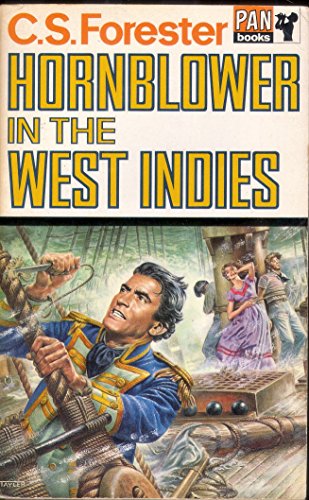 Stock image for HORNBLOWER IN THE WEST INDIES. (Horatio Hornblower Saga, Naval Fiction Novel series) for sale by Comic World