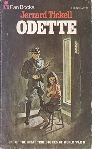 Beispielbild fr ODETTE : THE STORY OF A BRITISH AGENT zum Verkauf von Goldstone Books