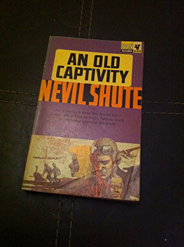 Old Captivity (9780330104197) by Nevil Shute