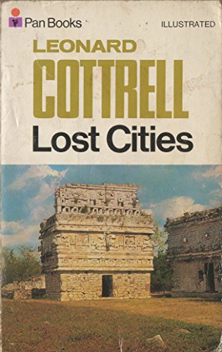 Lost Cities (9780330130363) by Cottrell, Leonard