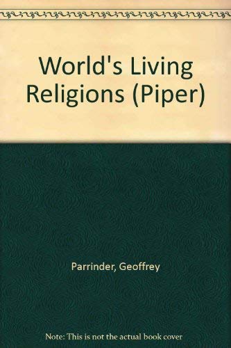 Beispielbild fr World's Living Religions (Piper) zum Verkauf von Better World Books