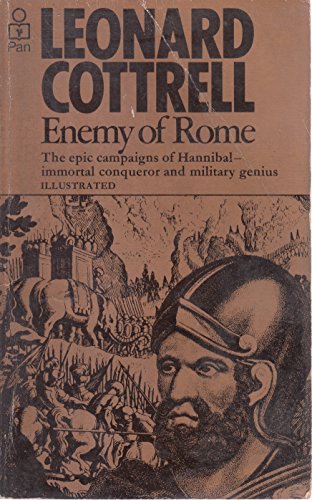 Stock image for Enemy of Rome. The Epic Campaigns of Hannibal. for sale by Frans Books