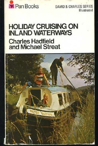 Stock image for Holiday Cruising on Inland Waterways (The David & Charles series) for sale by AwesomeBooks