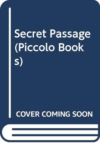 9780330232593: Secret Passage (Piccolo Books)