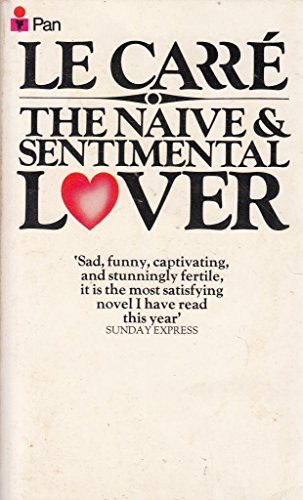 Beispielbild fr The Naive and Sentimental Lover zum Verkauf von Wonder Book