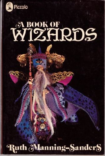 Imagen de archivo de A Book of Wizards (Piccolo Books) a la venta por WorldofBooks