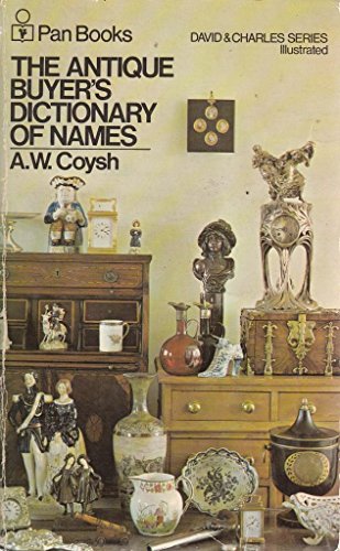9780330233644: Antique Buyer's Dictionary of Names