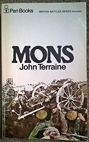 9780330233750: Mons: The Retreat to Victory (British Battles S.)