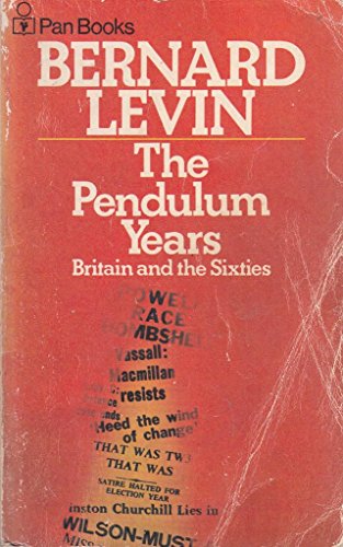 Beispielbild fr The Pendulum Years: Britain and the Sixties zum Verkauf von WorldofBooks