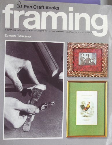 Imagen de archivo de Framing: A Complete Introduction to the Craft of Framing (Pan Craft Books) a la venta por MusicMagpie
