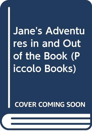 Stock image for Jane's Adventures in and Out of the Book (Piccolo Books) for sale by WorldofBooks