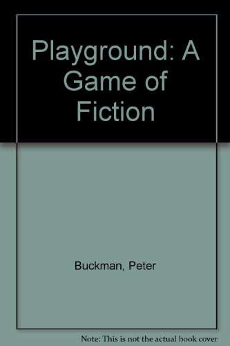 Stock image for Playground: A Game of Fiction for sale by RIVERLEE BOOKS