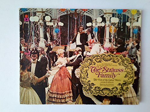 Stock image for The Strauss Family: The Era of the Great Waltz for sale by WorldofBooks