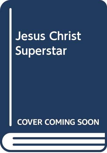 Stock image for Jesus Christ Superstar for sale by Goldstone Books
