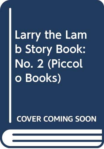Stock image for The Second Larry the Lamb Storybook for sale by Klanhorn