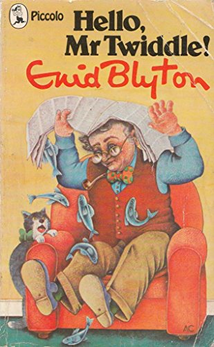 Hello Mr. Twiddle! (Piccolo Books) (9780330235372) by Enid Blyton