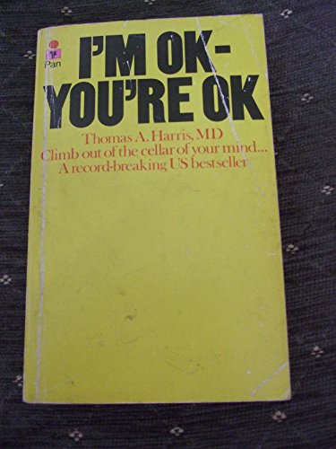 Imagen de archivo de Im OK, Youre OK a la venta por Hawking Books