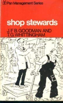 Imagen de archivo de Shop Stewards: A Revised and Expanded Edition of Shop Stewards in British Industry a la venta por Anybook.com