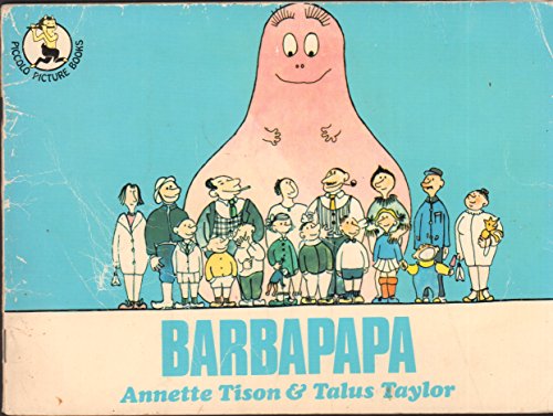 Barbapapa (9780330235785) by Tison, Annette; Talus Taylor