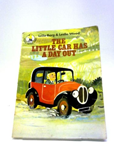 Little Car Has a Day Out (Piccolo Books) (9780330236911) by Berg, Leila