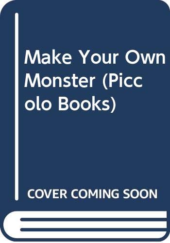 Beispielbild fr Make Your Own Monster (Piccolo Books) zum Verkauf von WorldofBooks