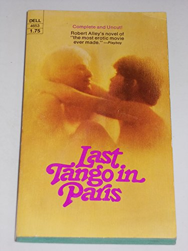 Last Tango in Paris: A Novel (9780330237604) by Alley, Robert