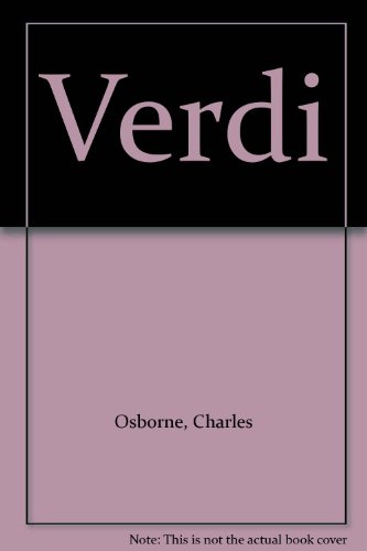 Stock image for The Complete Operas of Verdi for sale by Reuseabook